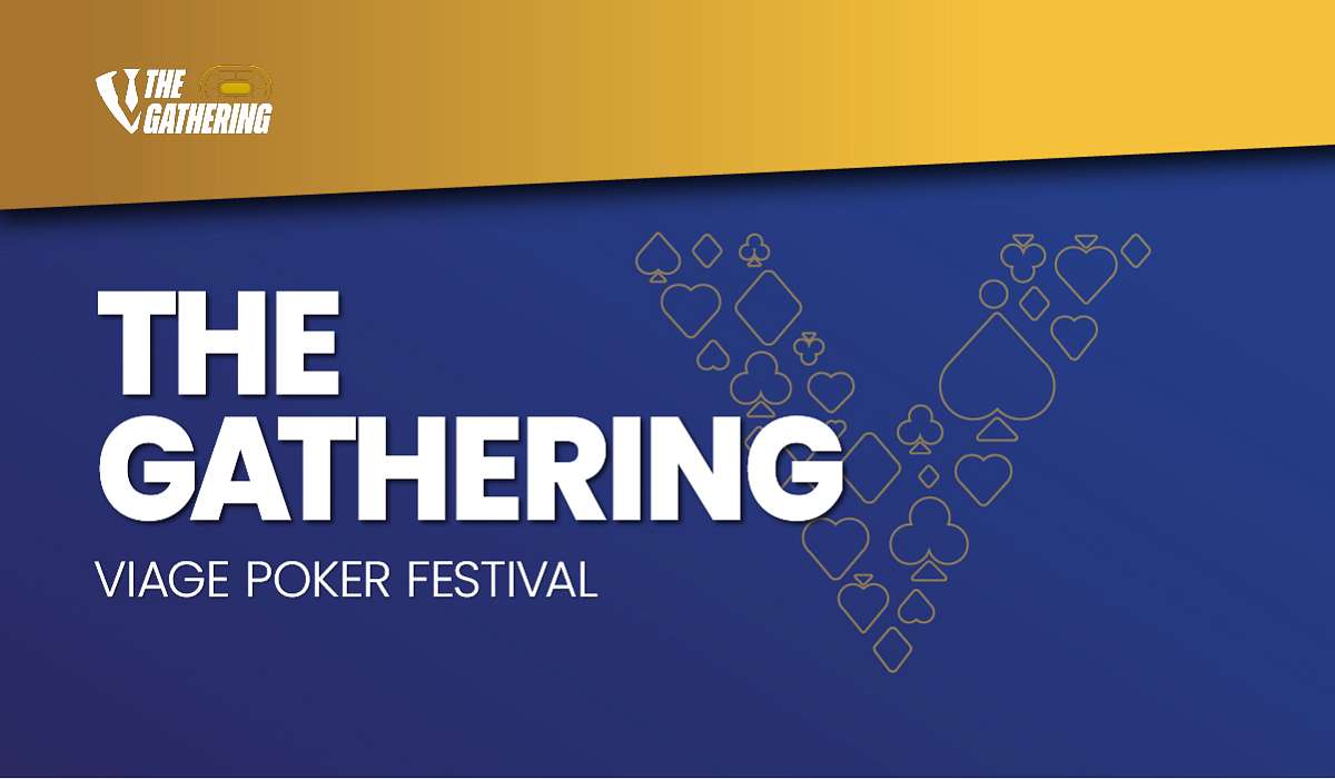 The Gathering – VIAGE Poker Festival
