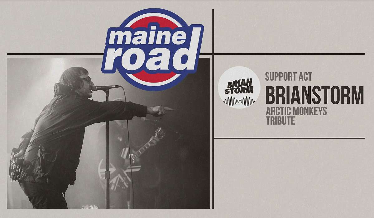 Maine Road and Brianstorm