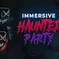 Immersive Haunted Party