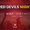 RED DEVILS NIGHT, Wales - Belgium