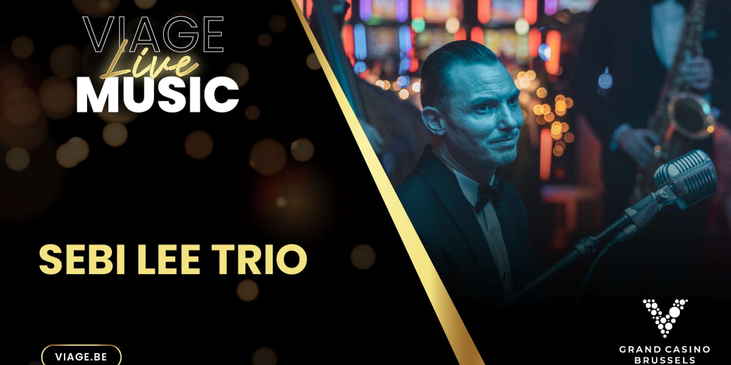  - Grand Casino Brussels VIAGE