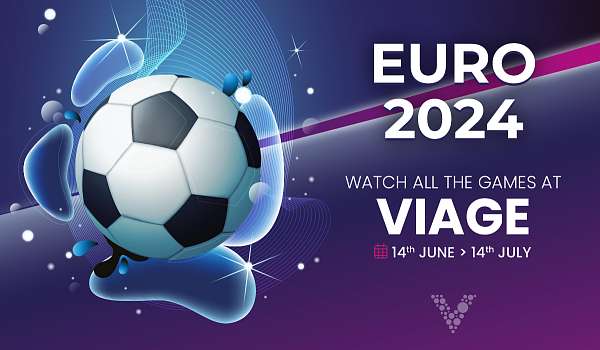 EURO 2024: Watch all games at VIAGE!